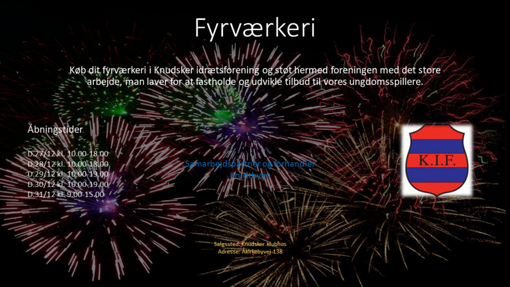 Støt Knudsker Idrætsforening og køb dit fyrværkeri hos os